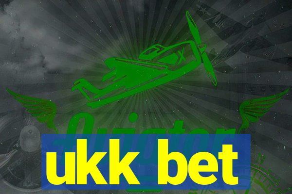 ukk bet